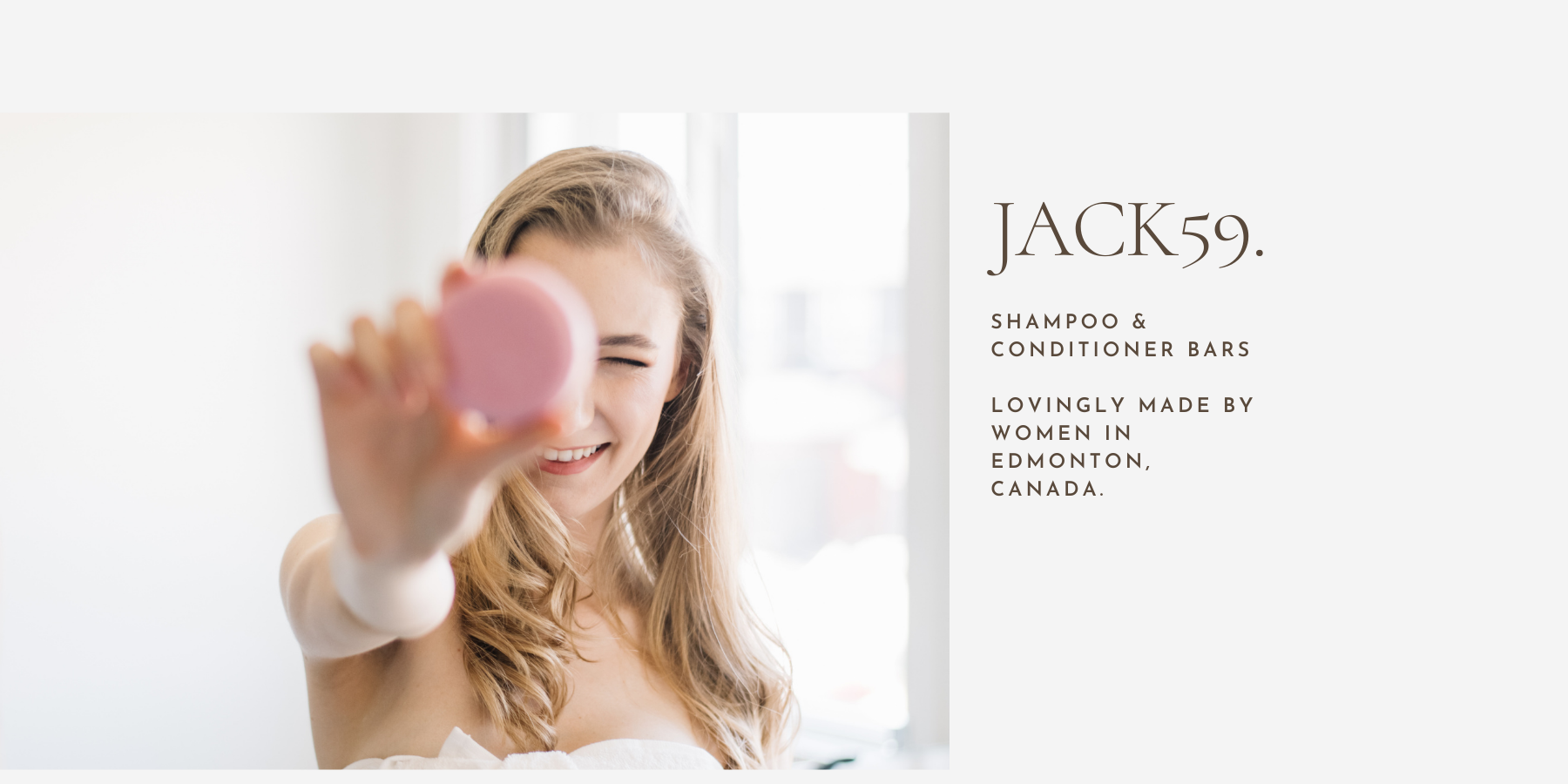 Each Jack59 shampoo bar eliminates up to 3 plastic shampoo bottles and lasts up to 80+ washes! Their conditioner bars can eliminate up to 5 bottles and lasts up to 100+ washes.