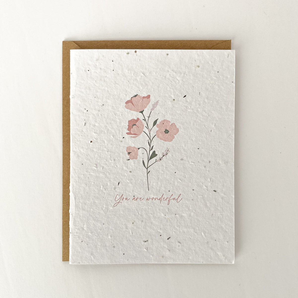 You Are Wonderful- Plantable Greeting Card